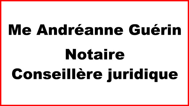 Me Andréanne Guérin, notaire Baillargeon & Guérin, notaires